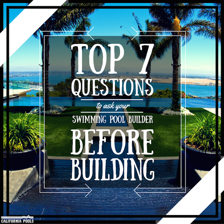 Questions to Ask Your Pool Builder